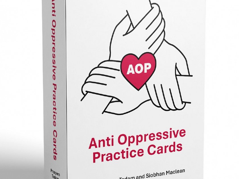 Anti Oppressive Practice Cards